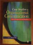 Livro Case Studies in Organizational Communication (Steve May)