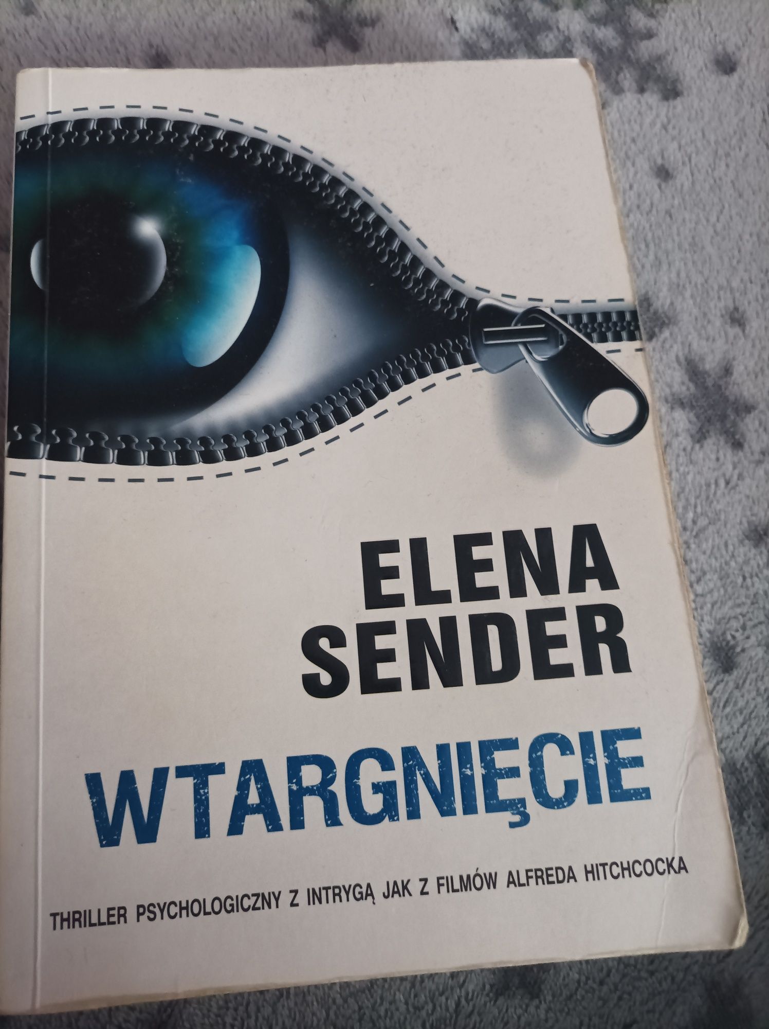 Książka thriller psychologiczny Wtargnięcie