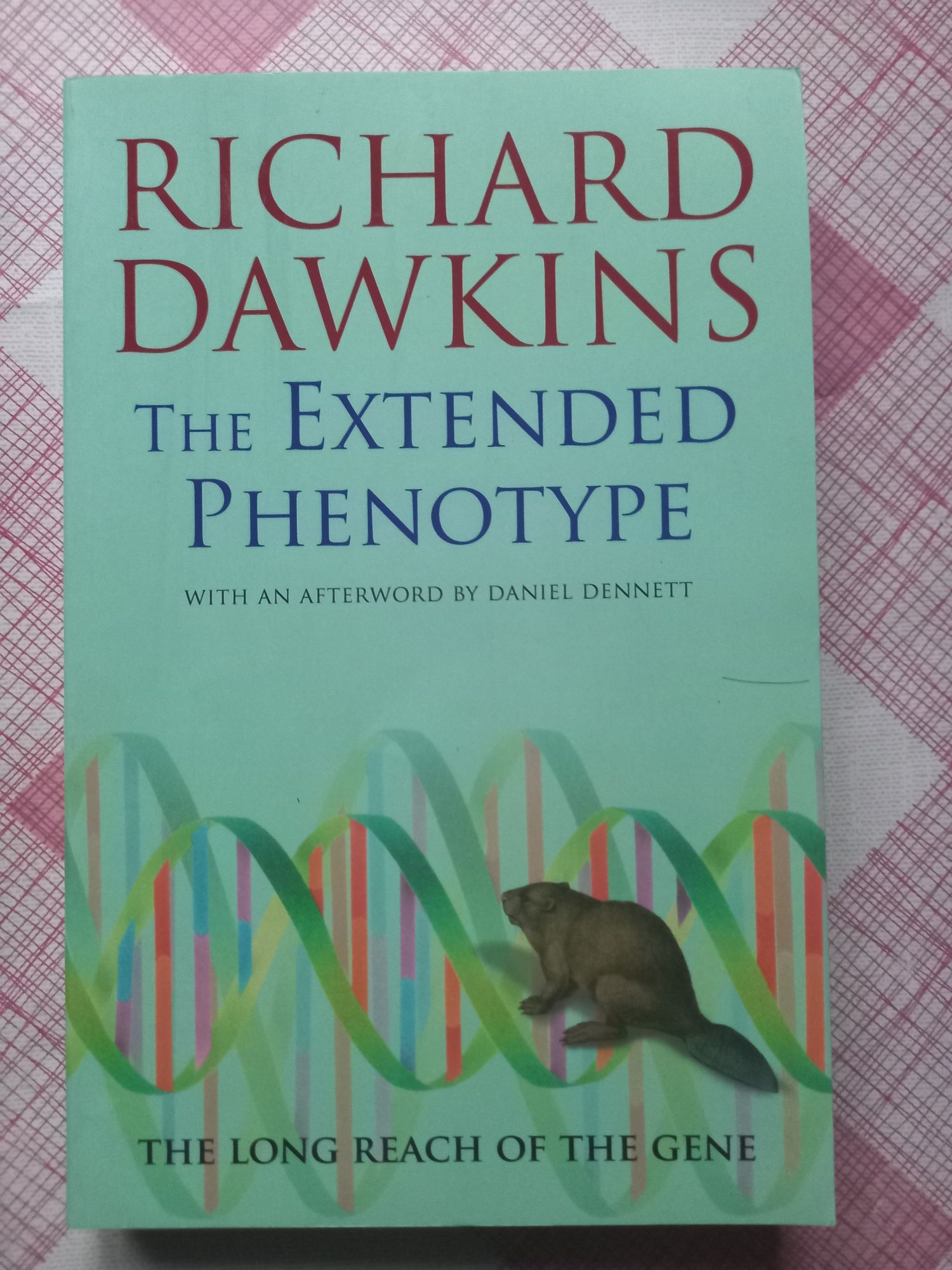 The extended phenotype - Richard Dawkins