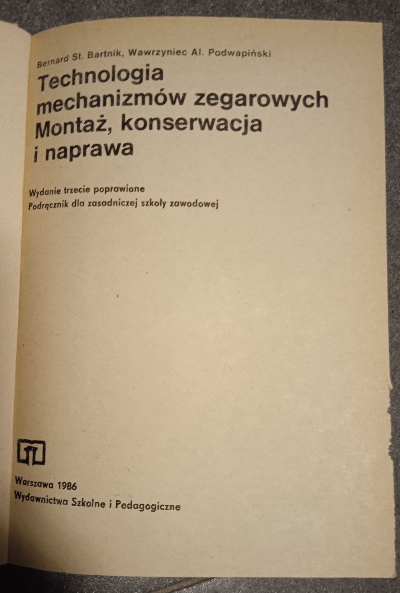 Technologia mechanizmów zegarowych. Montaż, konserwacja i naprawa.