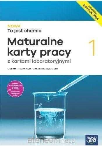 Nowa To Jest Chemia 1 Karty Pracy Edycja 2024 Rozszerzony Nowa Era