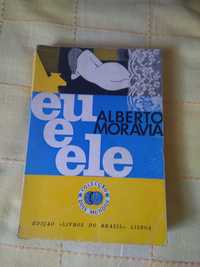 Alberto Moravia - Eu e Ele