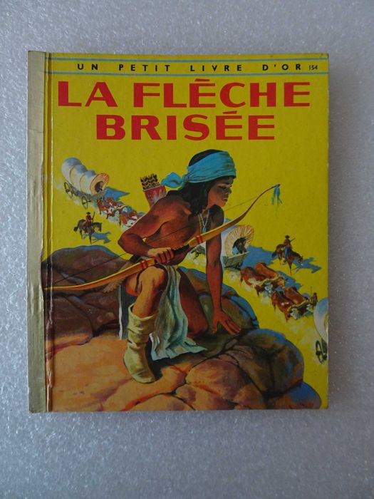 Livro em francês - Un Petit Livre D'Or - La Flèche Brisée