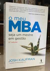 O Meu MBA - seja um mestre em gestão, de Josh Kaufman
