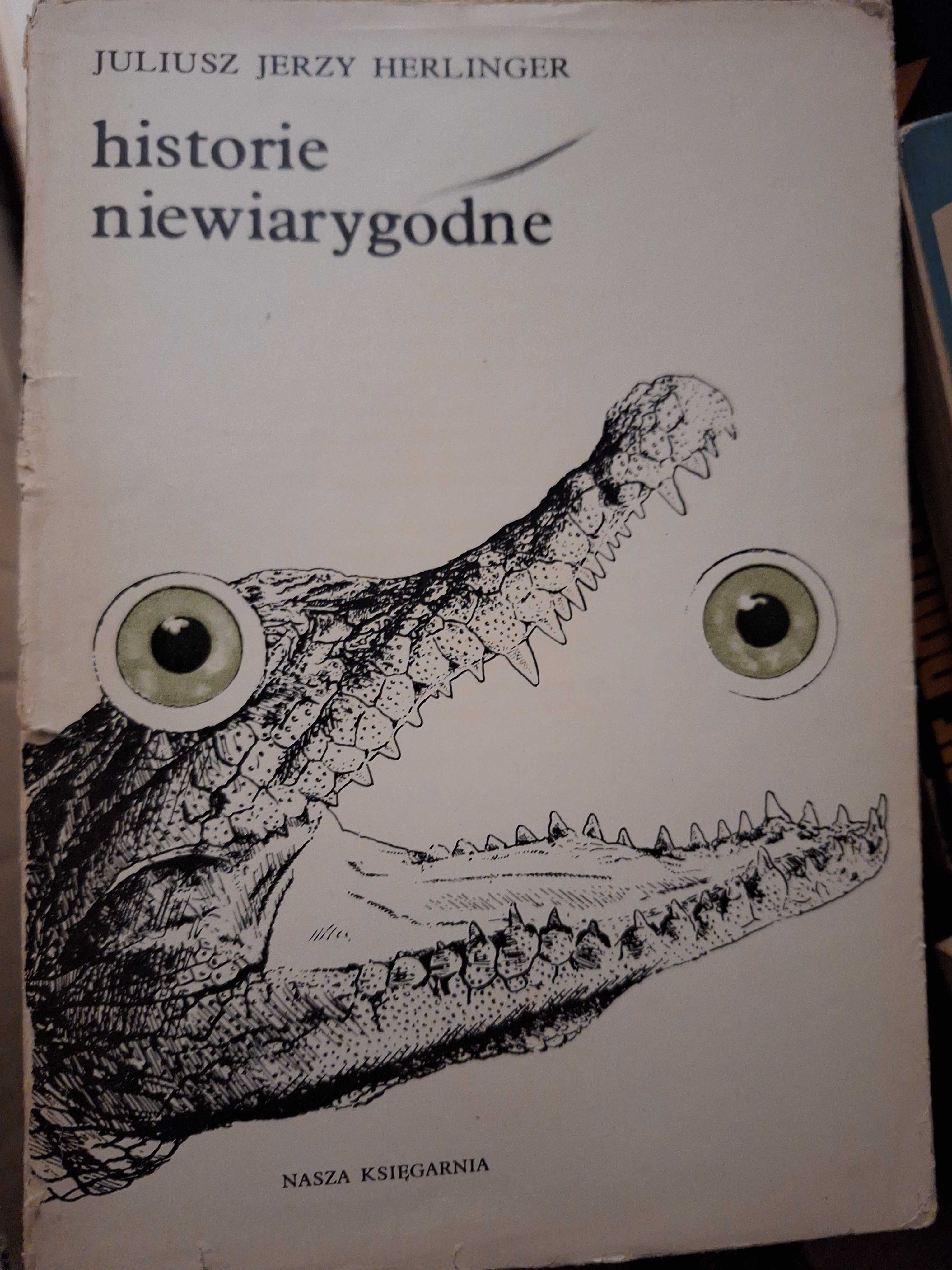 Historie niewiarygodne - Juliusz Jerzy Herlinger