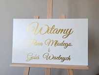 Witamy Pana Młodego I gości Weselnych Tablica ślubna złoty napis