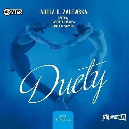 Tancerze T.2 Duety Audiobook, Adela D. Zalewska