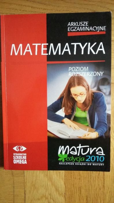 Matematyka poziom rozszerzony Arkusze egzaminacyjne OMEGA Matura