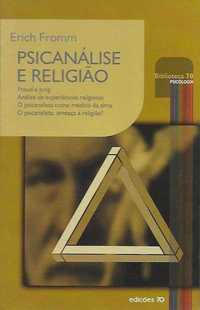 Psicanálise e religião-Erich Fromm-Edições 70