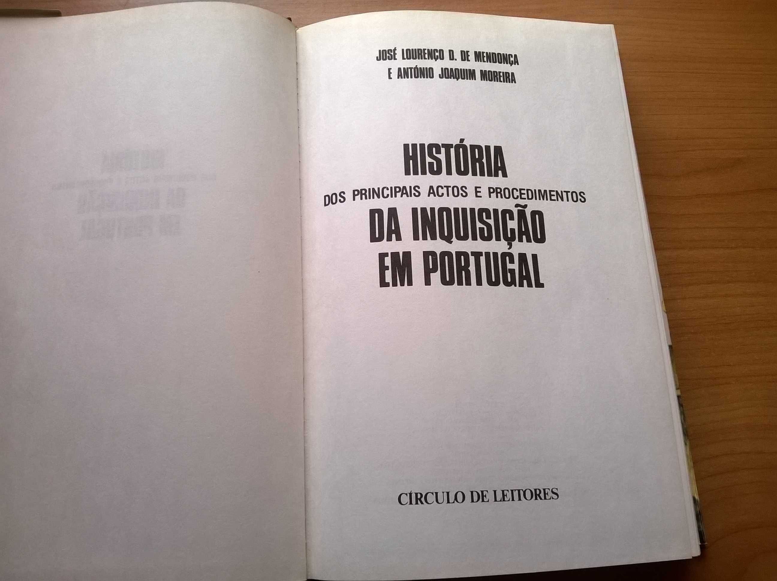História da Inquisição em Portugal - José Lourenço D. Mendonça e Antó.