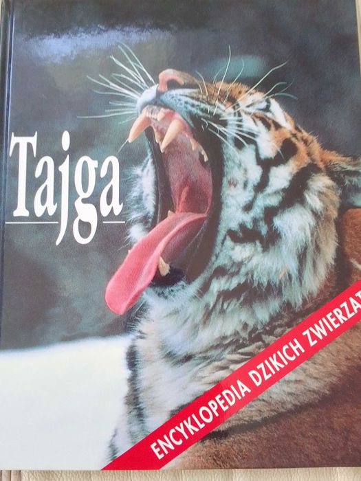 Encyklopedia Dzikich Zwierząt - Tajga