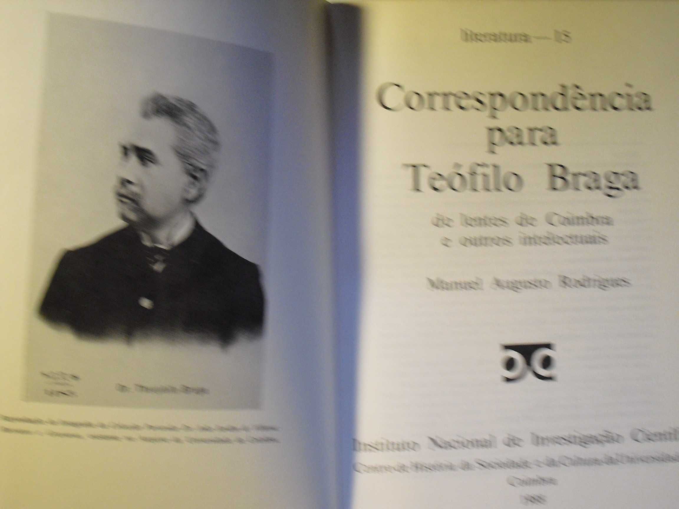 Rodrigues (Manuel Augusto);Correspondência para Teófilo Braga