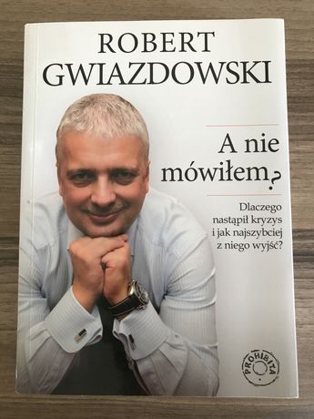 Gwiazdowski - A nie mówiłem? Nowa.