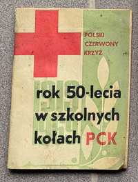 Rok 50-lecia w szkolnych kołach PCK