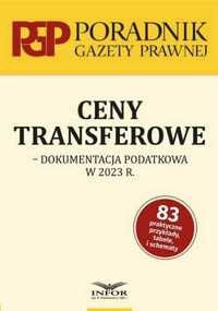 Ceny transferowe - dokumentacja podatkowa w 2023 - Mariusz Makowski