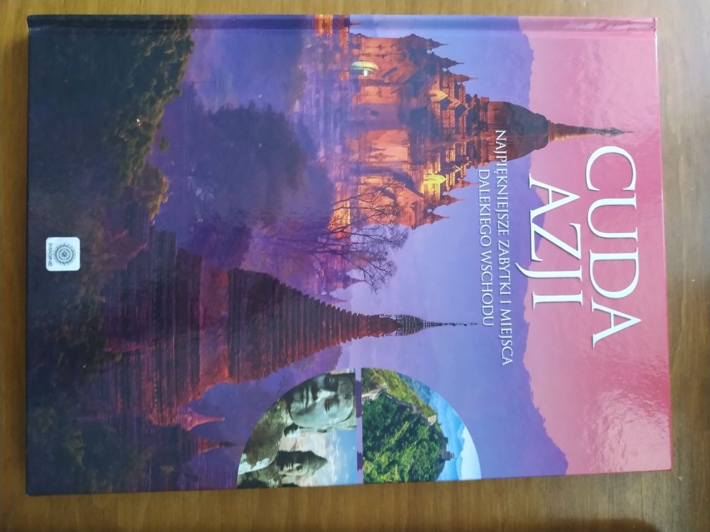 Książka CUDA AZJI. Najpiękniejsze zabytki i miejsca dalekiego wschodu.