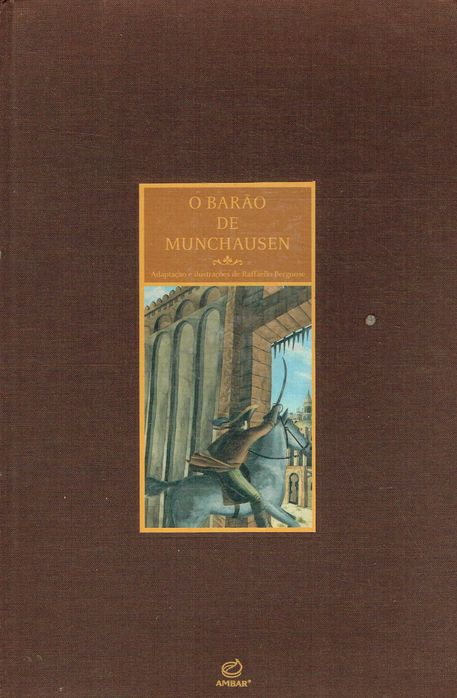 7889

O Barão de Munchausen
Raffaello Bergonse