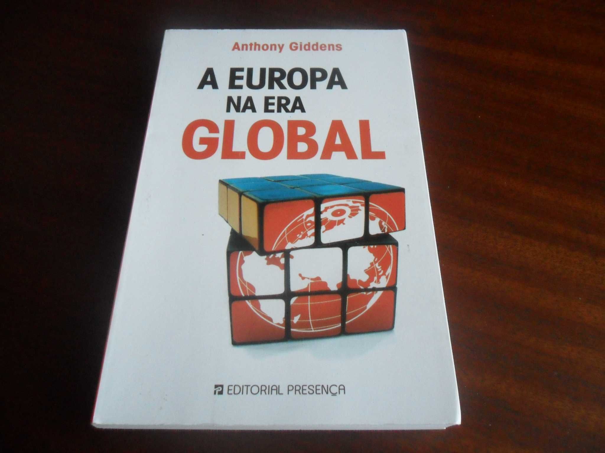 "A Europa na Era Global" de Anthony Giddens - 1ª Edição de 2007