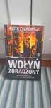 Wołyń zdradzony Piotr Zychowicz