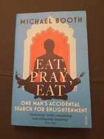 Eat pray eat Michael Booth