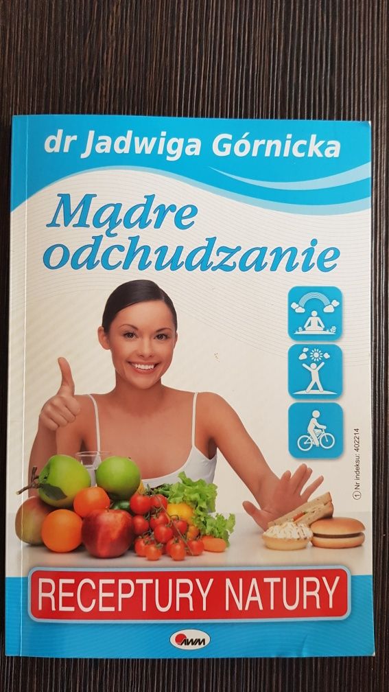 "Mądre odchudzanie" dr Jadwiga Górnicka