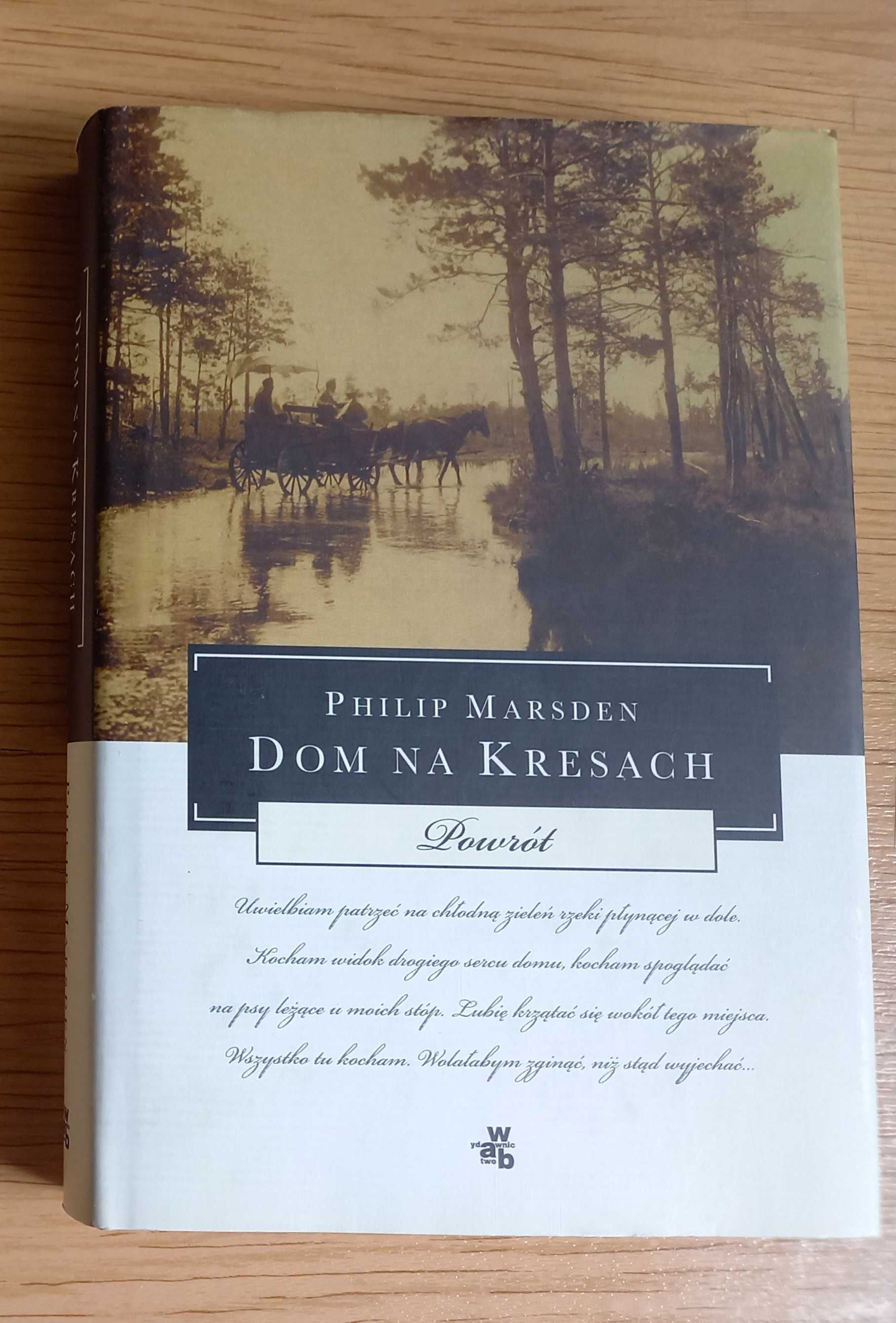 Philip Marsden : Dom na Kresach. Powrót