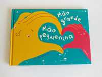 Livro infantil "Mão grande mão pequenina" - NOVO