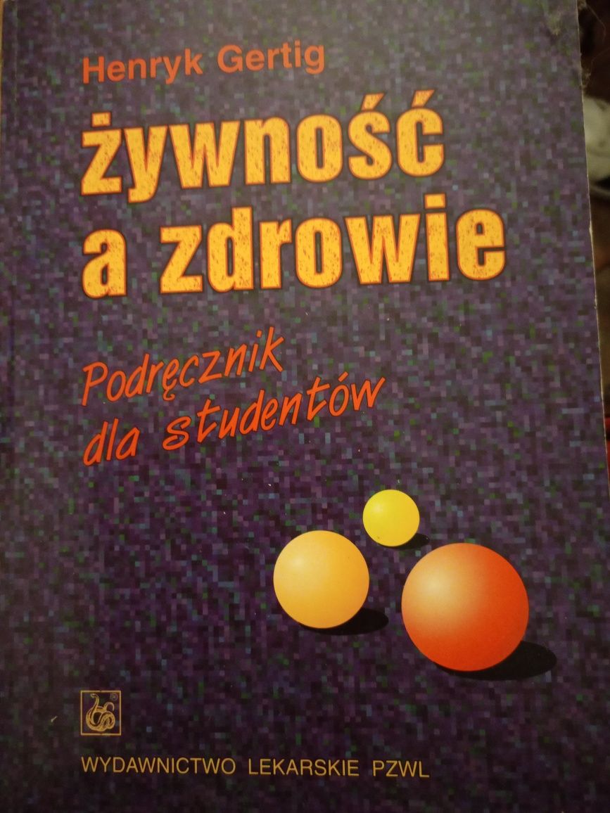 Żywność a zdrowie-podręcznik dla studentów – Henryk Gertig