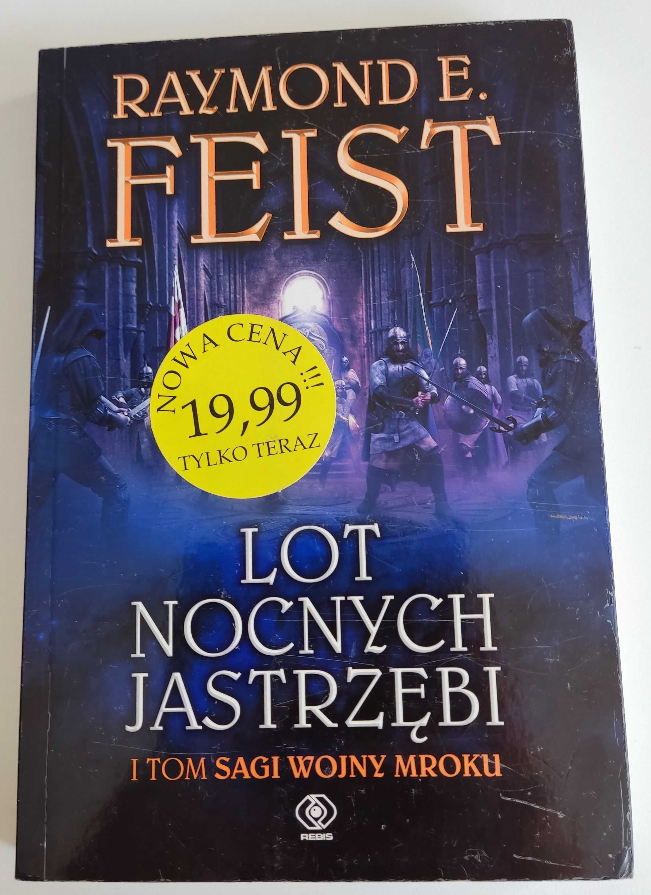 Lot Nocnych Jastrzębi Raymond E. Feist