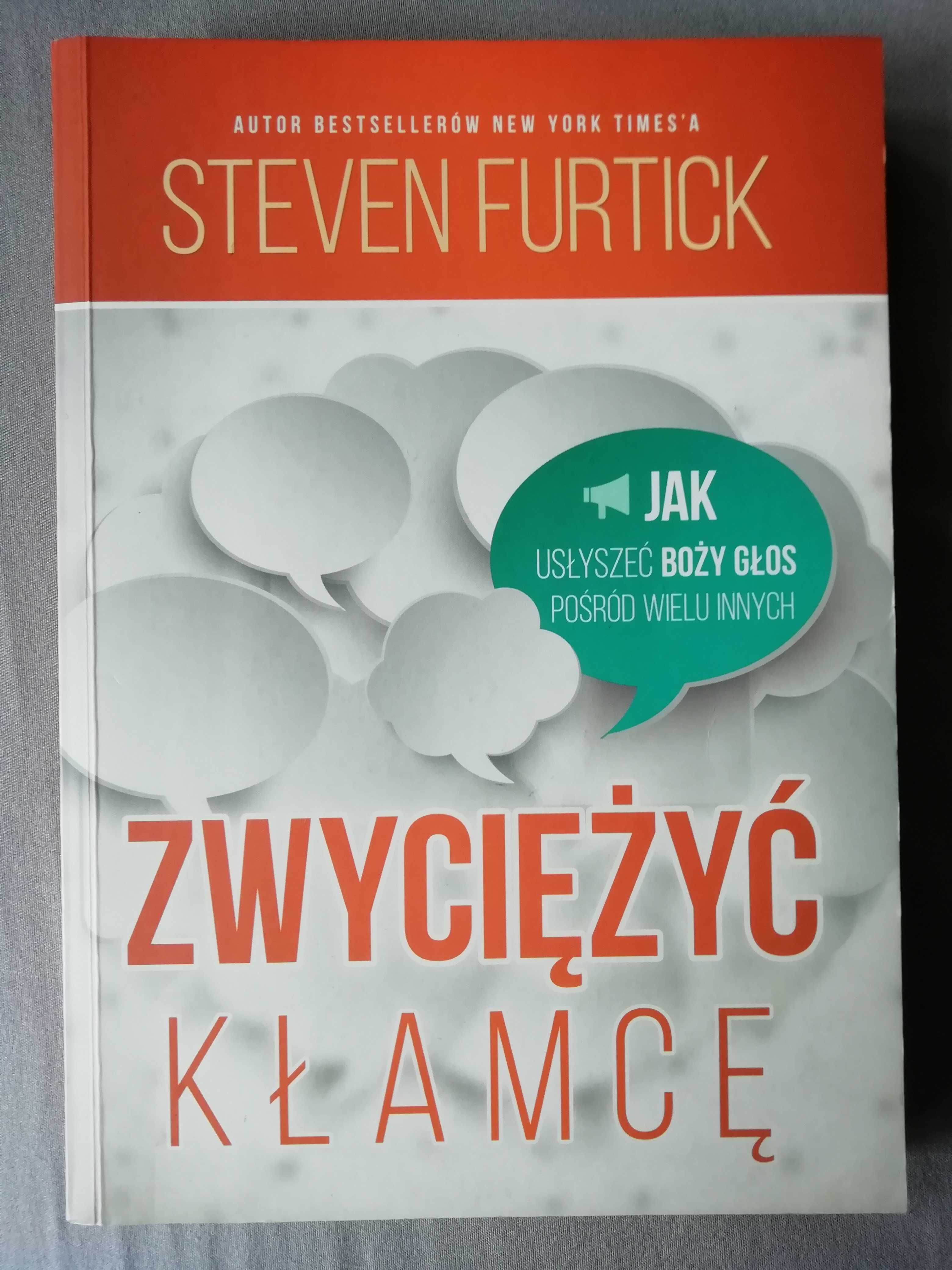 Zwyciężyć kłamcę - Steven Furtick