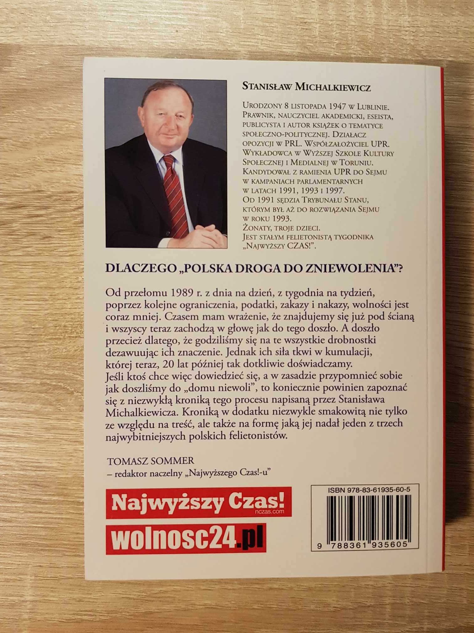 Polska droga do zniewolenia (S. Michalkiewicz)