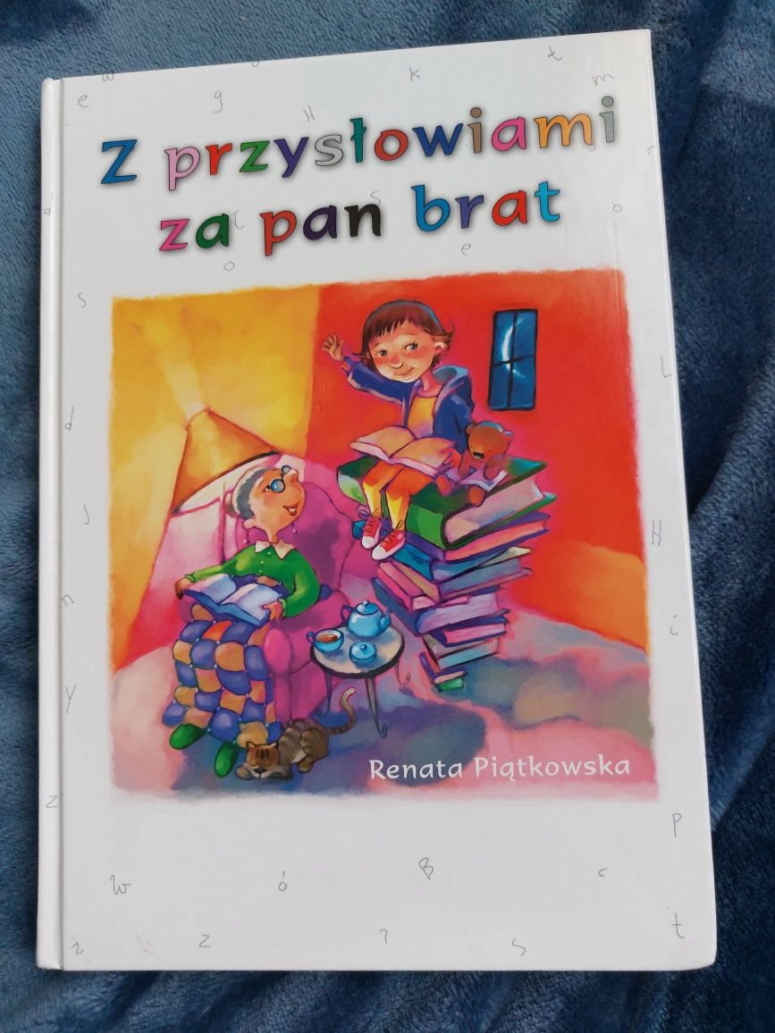 Z przysłowiami za pan brat, Renata Piątkowska.