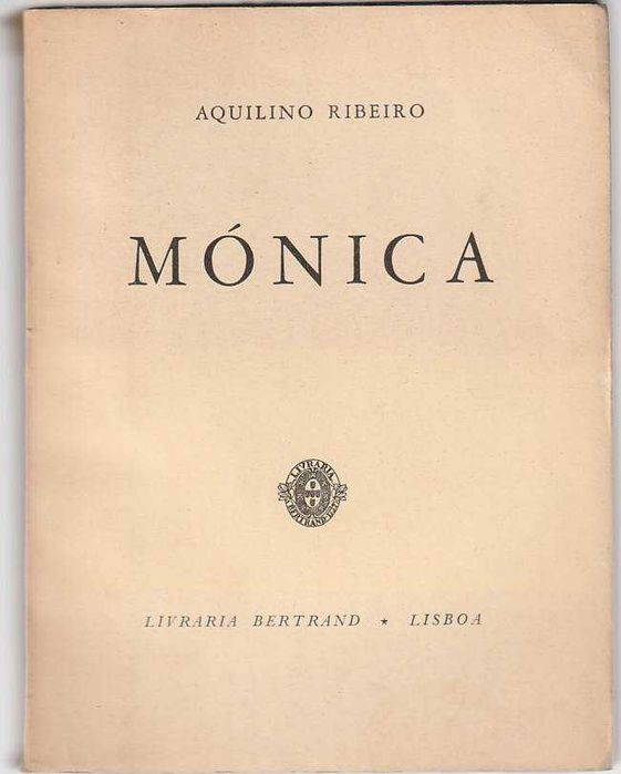 Mónica - Aquilino Ribeiro-Aquilino Ribeiro-Livraria Bertrand