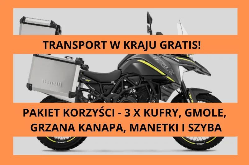 Benelli TRK 702X 3 x kufry, szyba, gmole, grzane manetki i kanapa | TRANSPORT/PRZEGLĄD