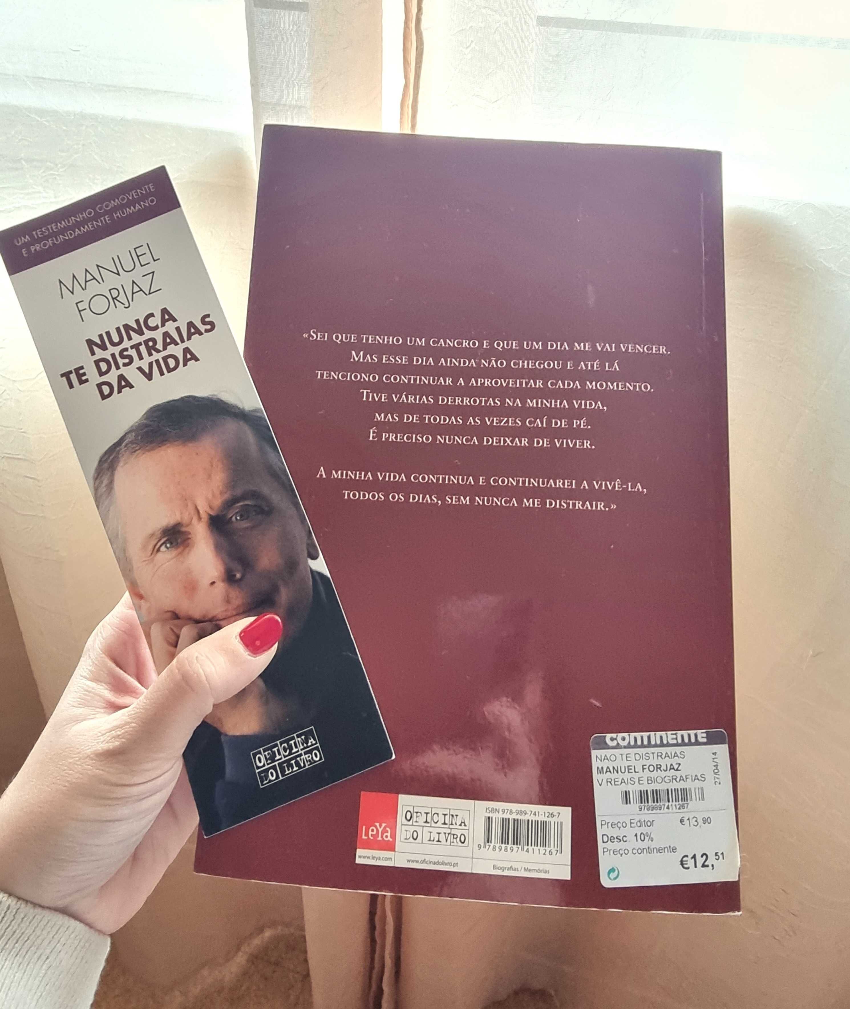 Livro "Nunca te Distraias da Vida" de Manuel Forjaz