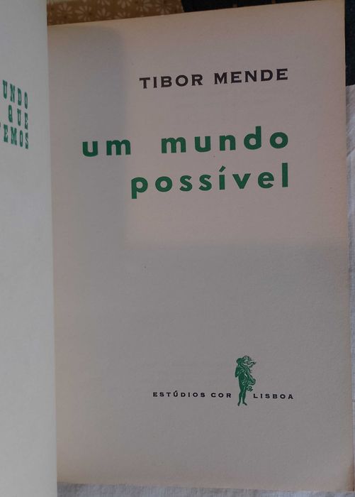 Um mundo possível, Tibor Mende
