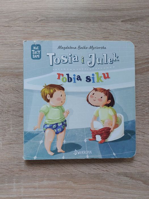 Tosia i Julek robią siku Magdalena Boćko-Mysiorska