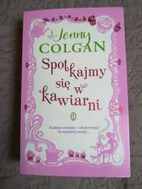 Książka - Jenny Colgan "Spotkajmy się w kawiarni"