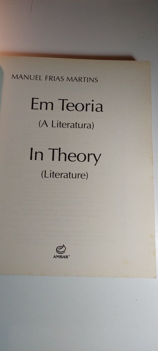 Em Teoria (A Literatura) Manuel Frias Martins