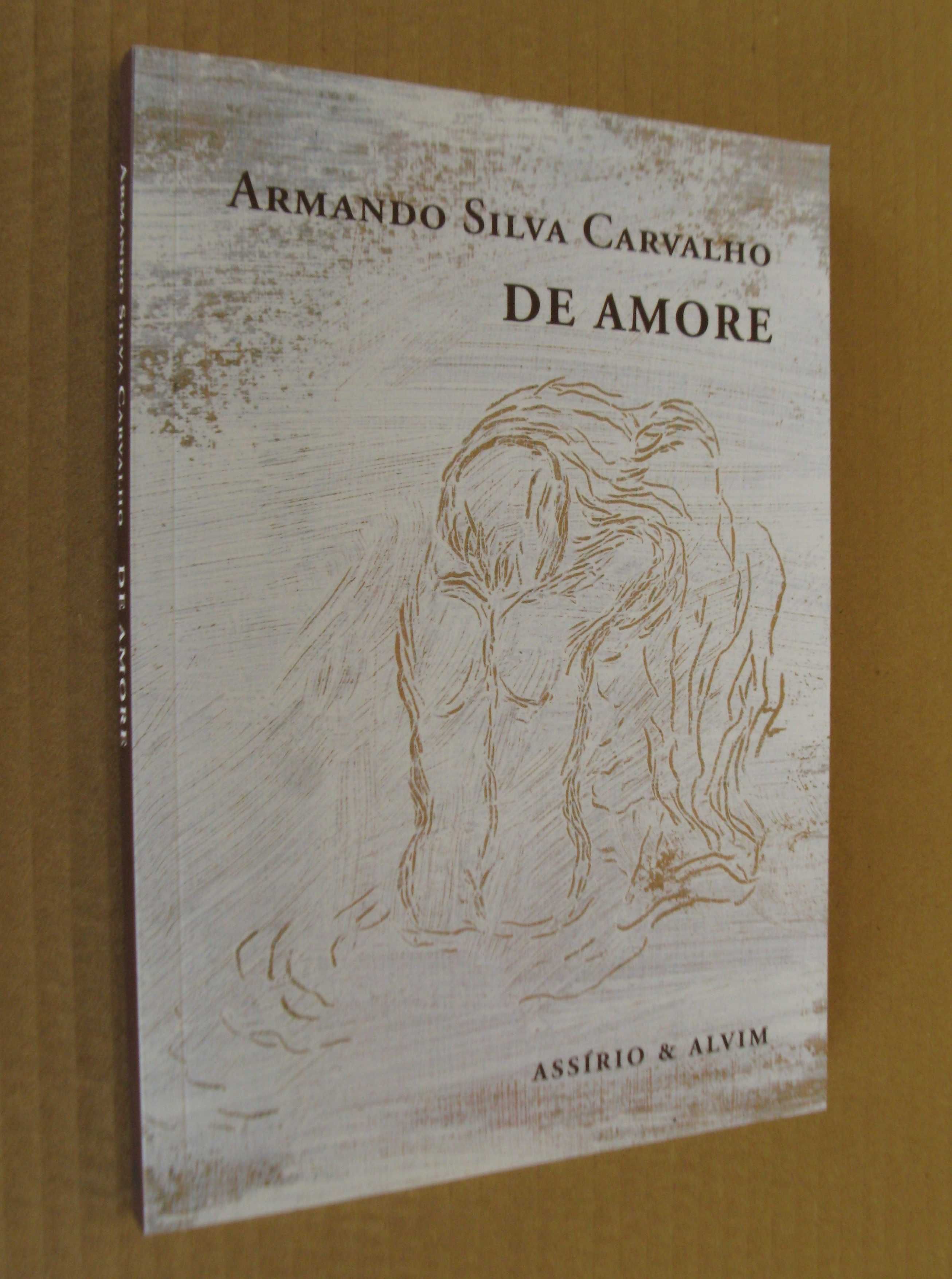 Armando Silva Carvalho - De Amore