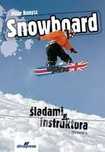 Snowboard. Śladami instruktora (wyd.6). ALMA-PRESS