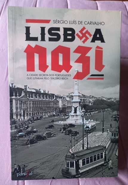 Lisboa Nazi - Sérgio Luís de Carvalho