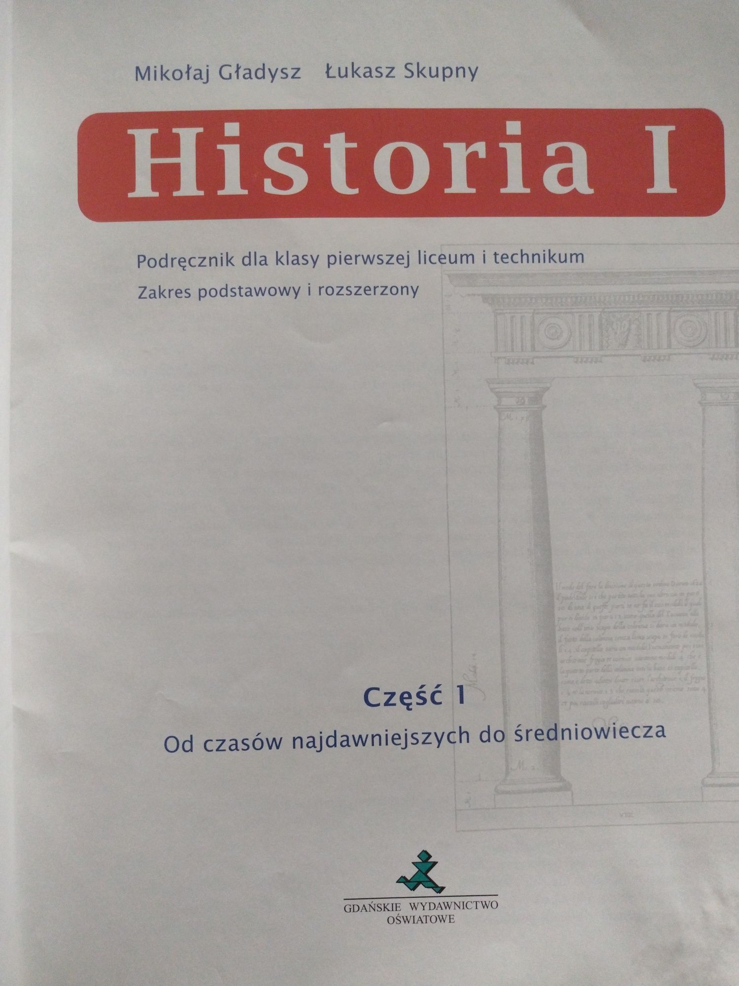 Historia I podręcznik liceum i technikum Gładysz, Skupny