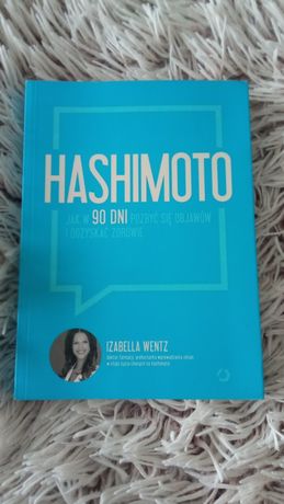 Książka Hashimoto jak w 90 dni pozbyć się objawów i odzyskać zdrowie