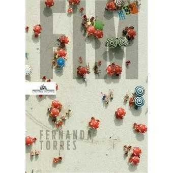 Fim, Fernanda Torres