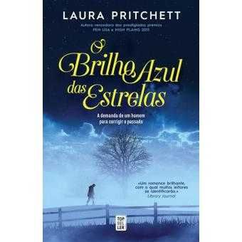 O Brilho Azul das Estrelas, Laura Pritchett
