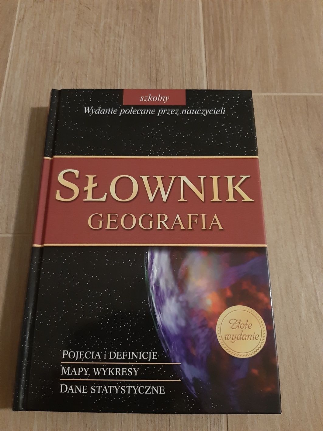 Słownik Geografia, słownik geograficzny. Pojęcia i definicje, mapy