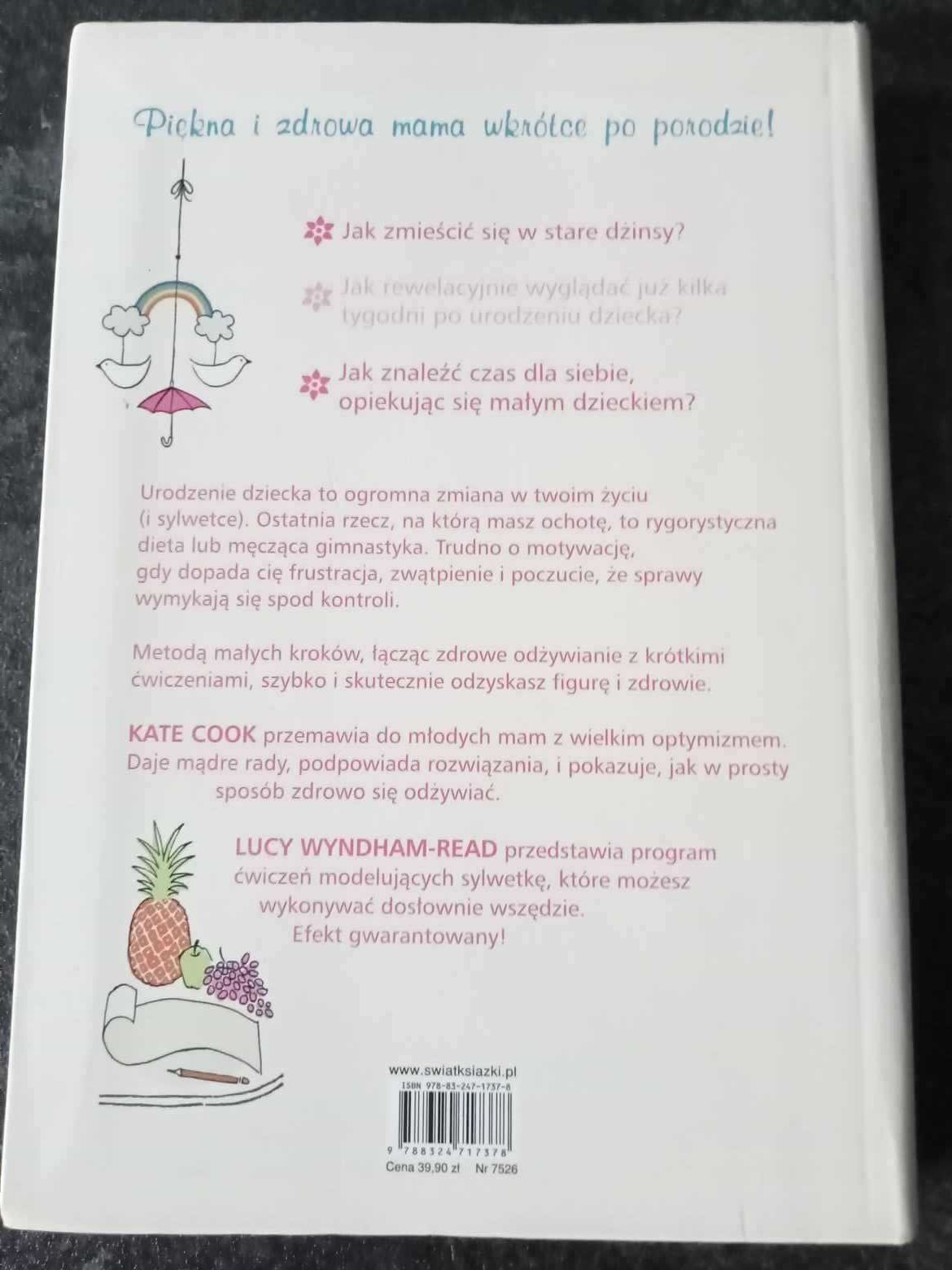 Książka "Mama za(nie)dbana czyli jak odzyskać zdrowie i figurę..."Cook