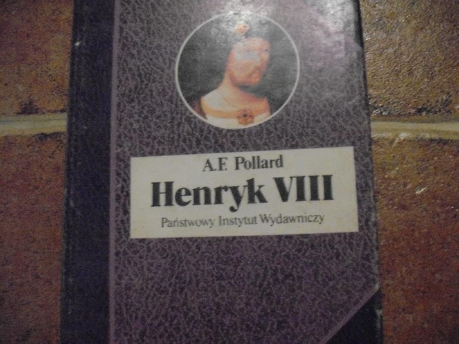 Henryk VIII; A.F. Pollard