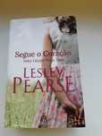 Segue o Coração - Lesley Pearse
